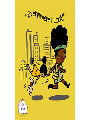 cover image of Everywhere I Look